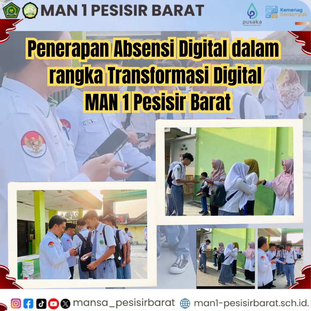 Penerapan Absensi Digital dalam Rangka Transformasi Digital MAN 1 Pesisir Barat